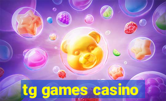tg games casino